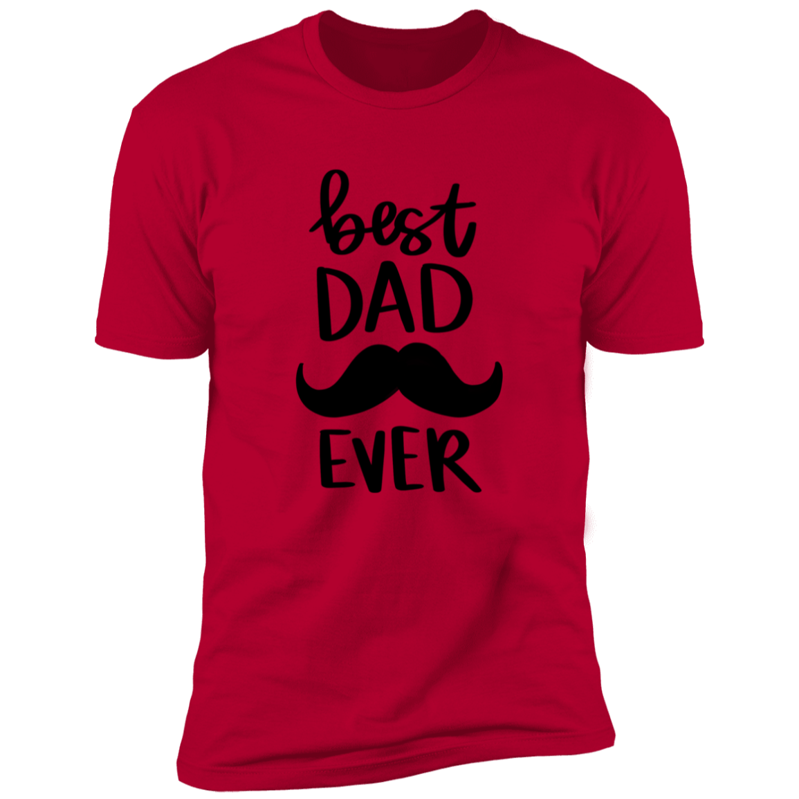 Best Dad Ever | Premium Short Sleeve Tee