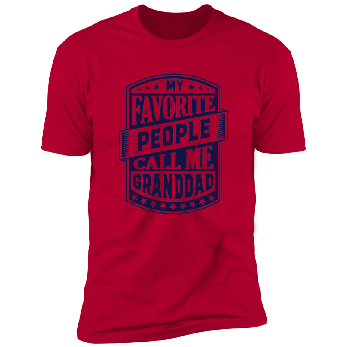 My Favorite People Call Me Granddad | Premium Short Sleeve Tee