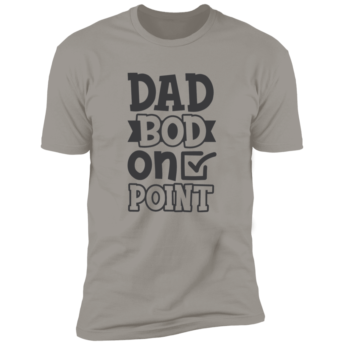 Dad Bod On Point | Premium Short Sleeve Tee