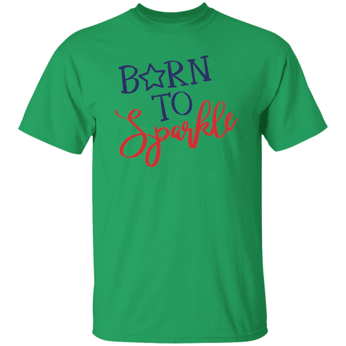 Born To Sparkle | short sleeve premium T-Shirt