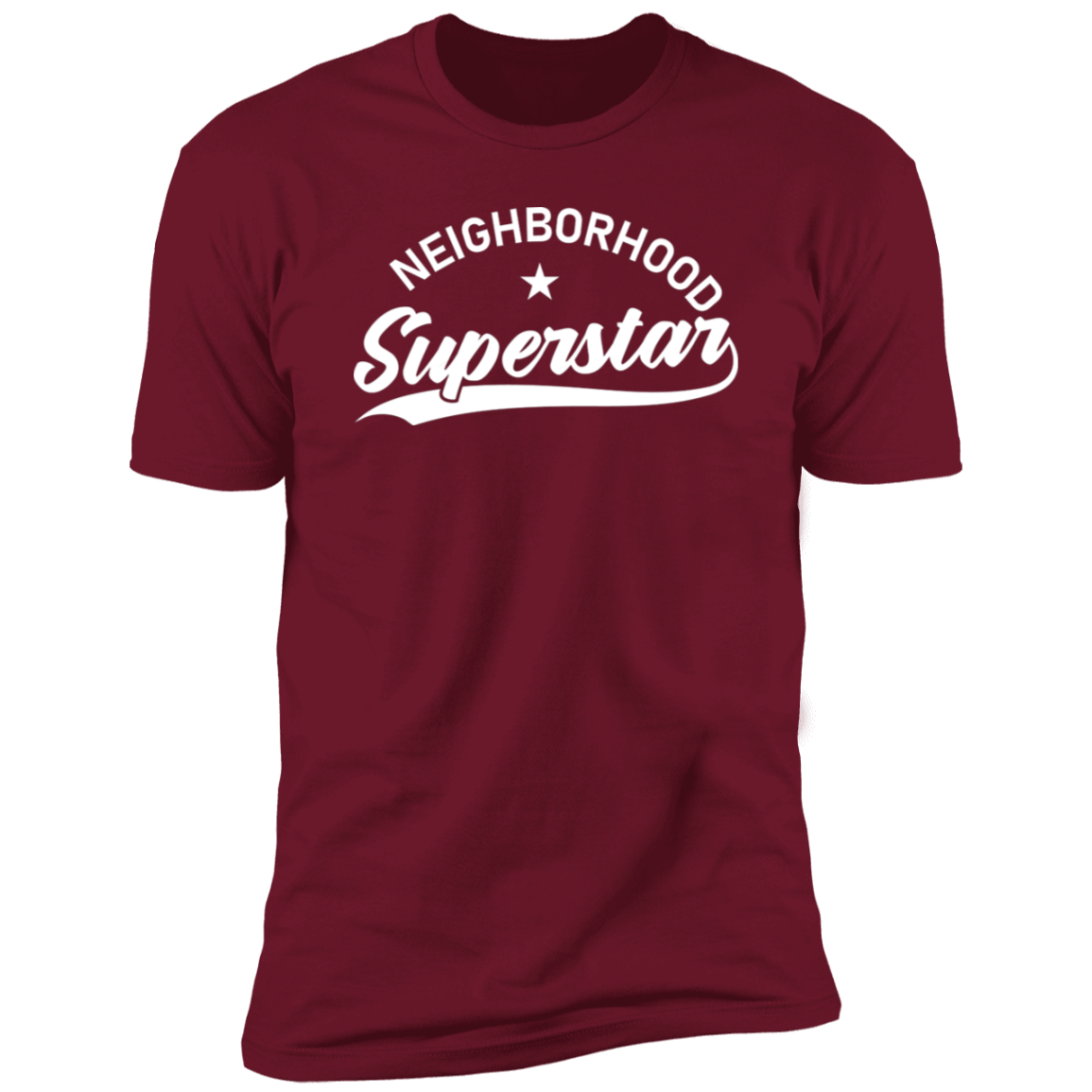 Neighborhood Superstar | Premium Short Sleeve Tee