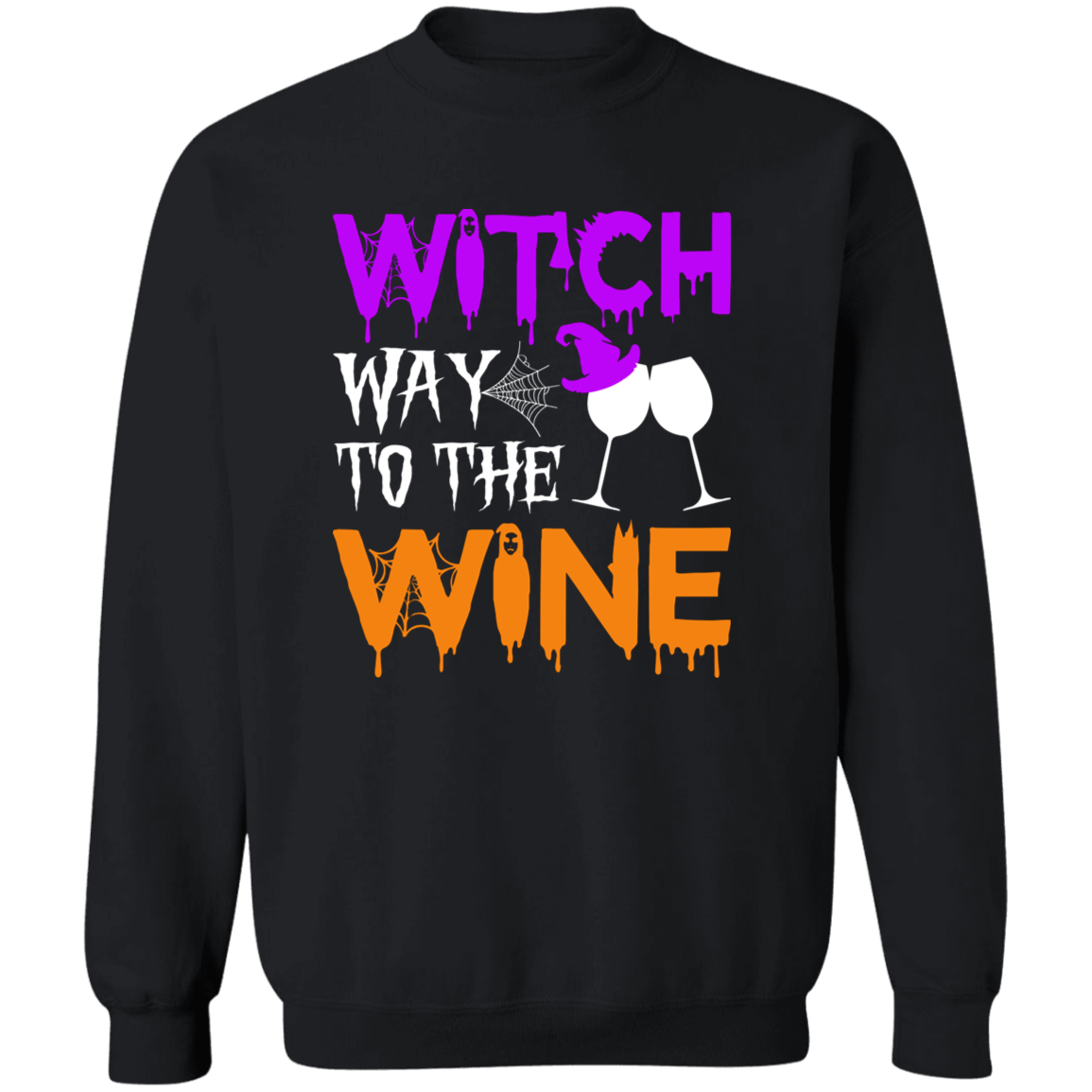 Witch Way To The Wine | Crewneck Pullover Sweatshirt