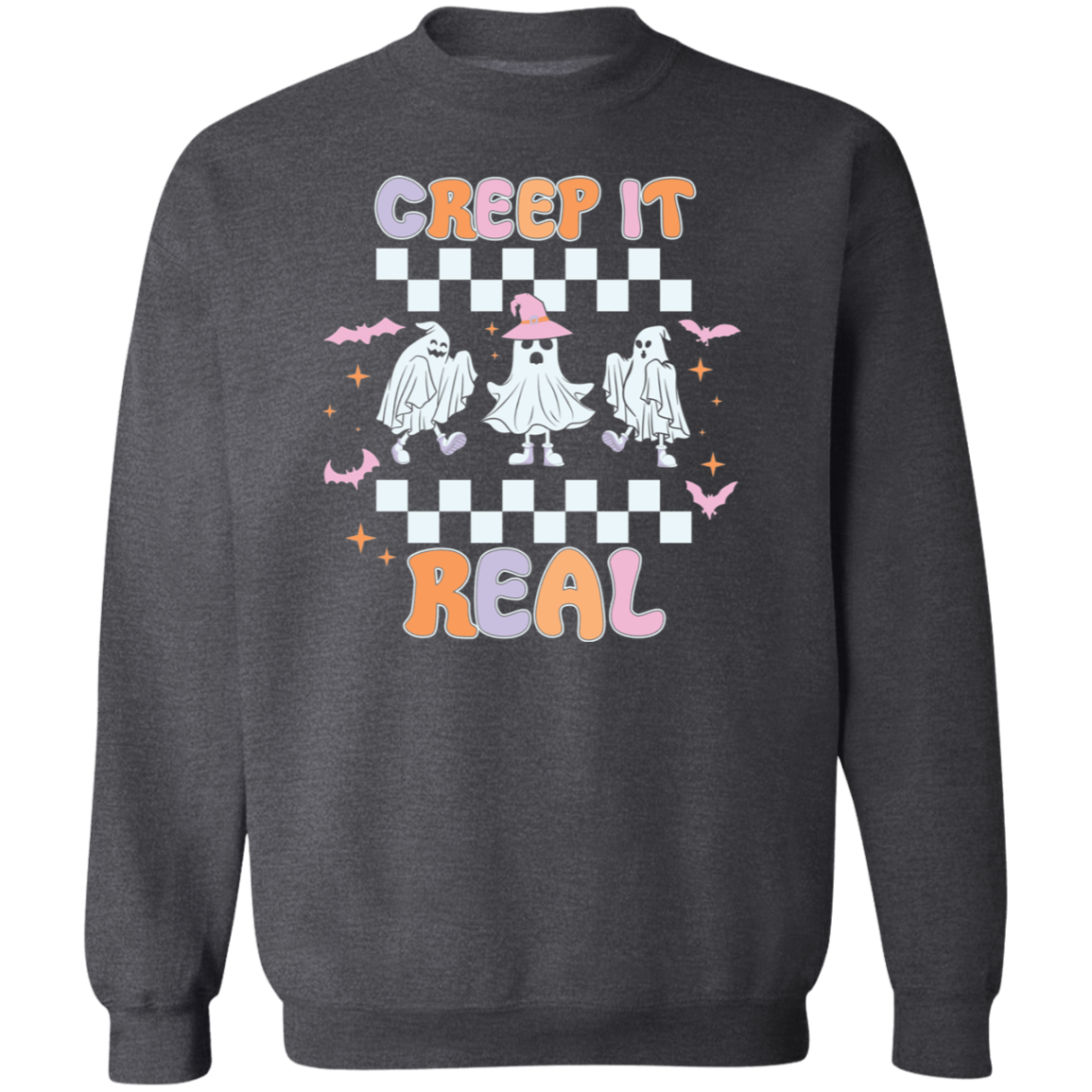 Creep It Real | Crewneck Pullover Sweatshirt