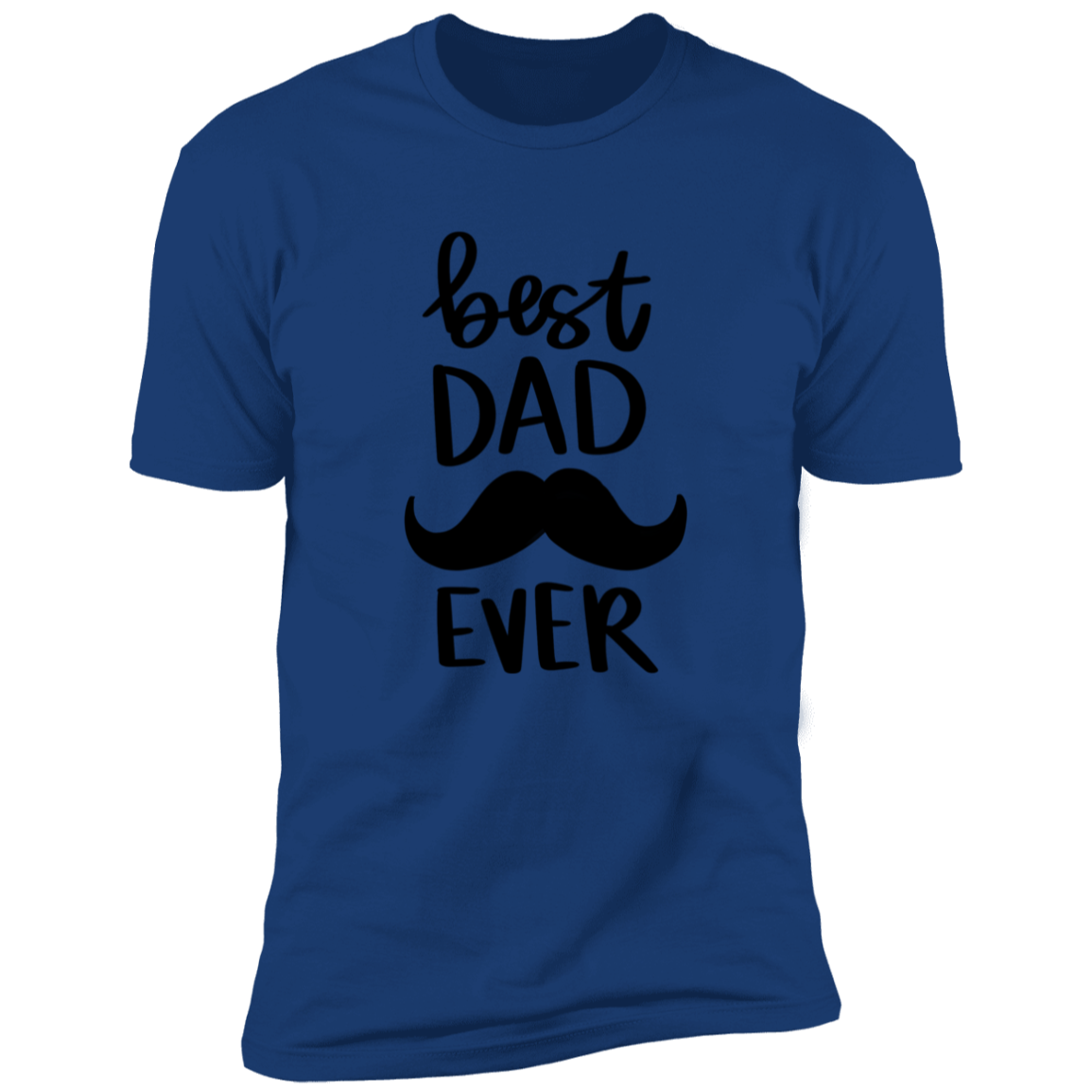 Best Dad Ever | Premium Short Sleeve Tee