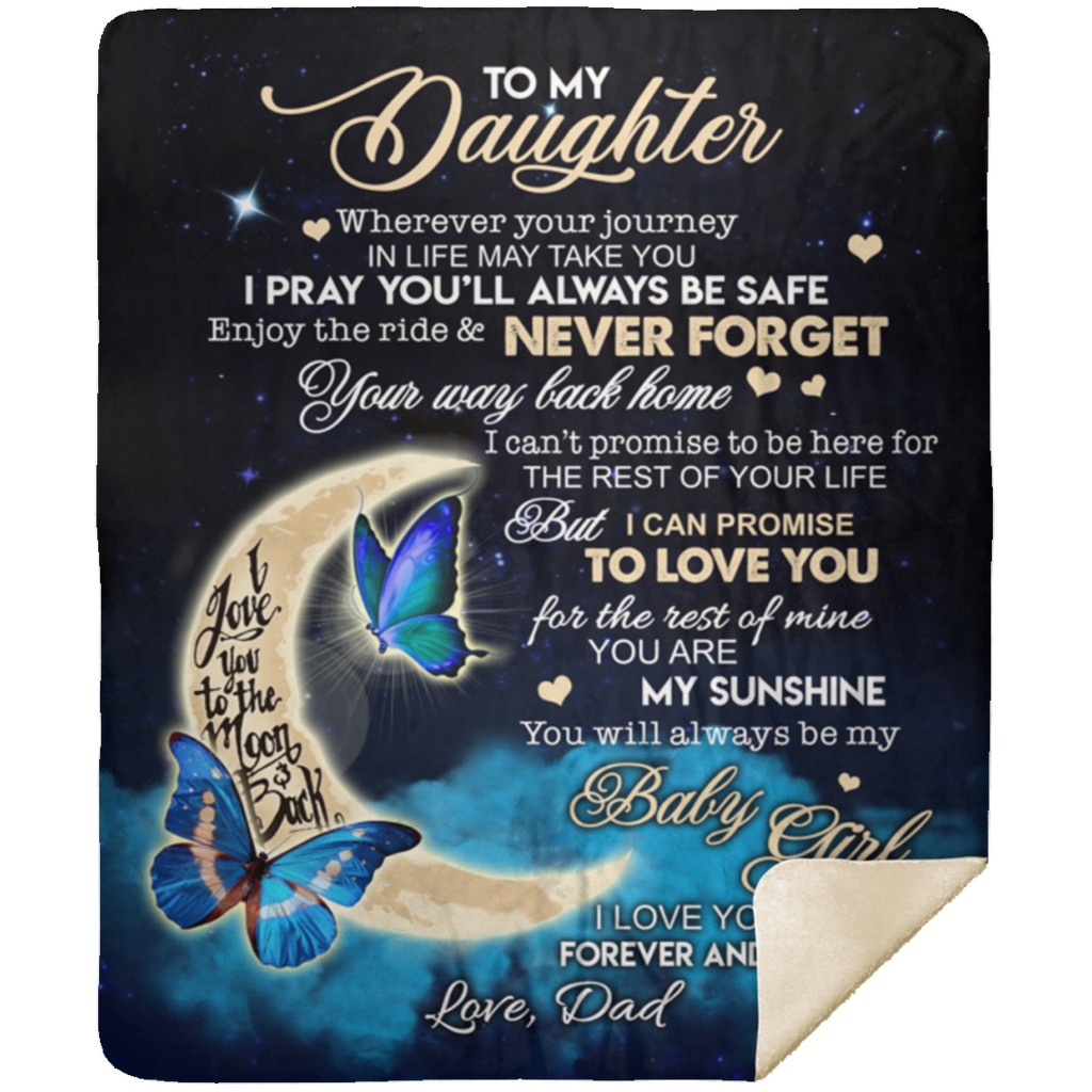 To My Daughter | I Pray You'll Always Be Safe | Premium Mink Sherpa Blanket 50x60