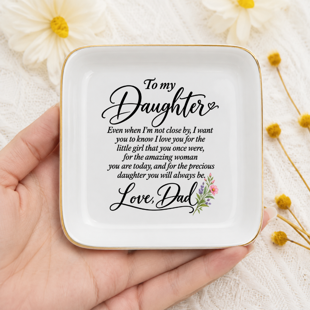 To My Daughter Jewelry Dish from Dad, Sentimental Gift