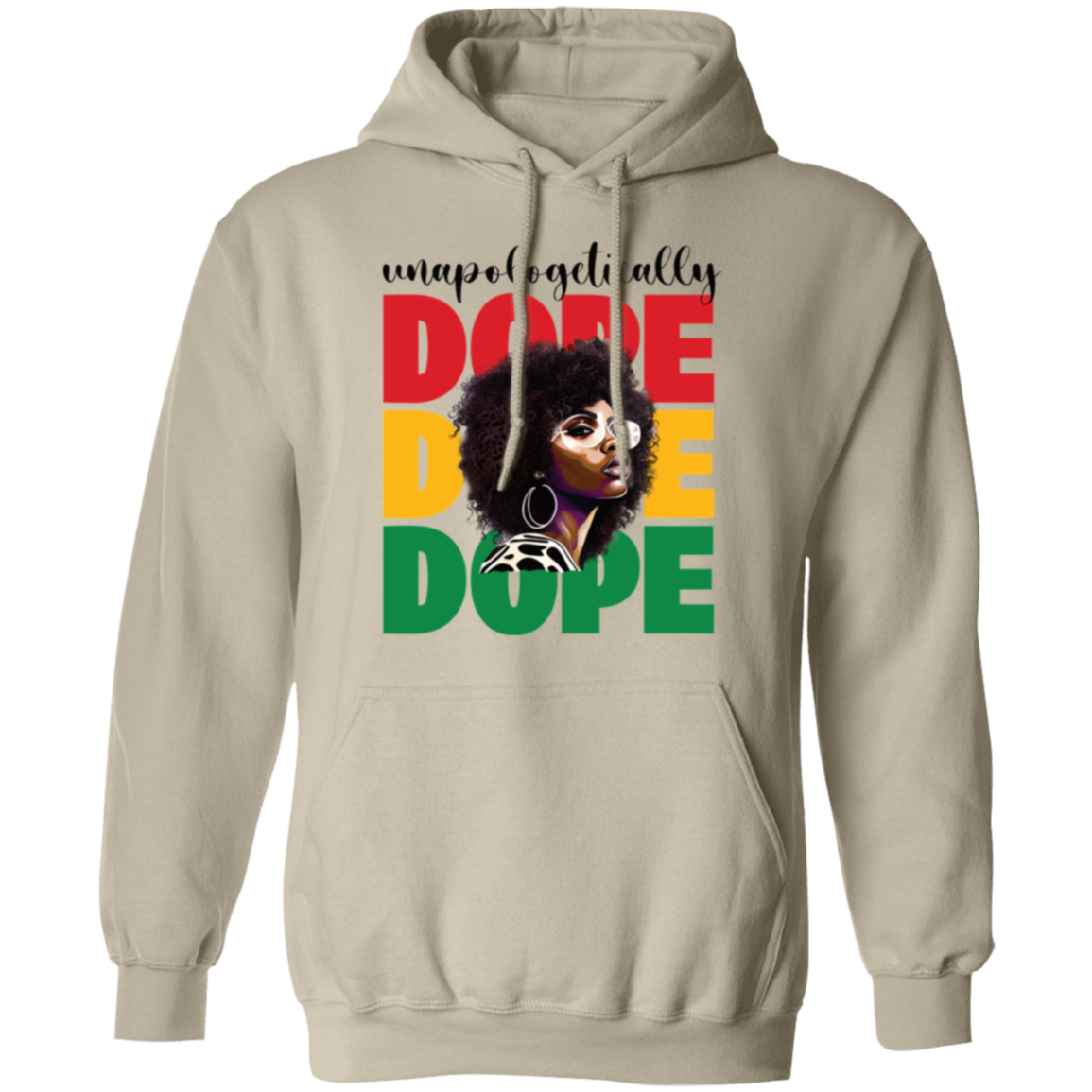 Unapologetically Dope | Afrocentric | Pullover Hoodie