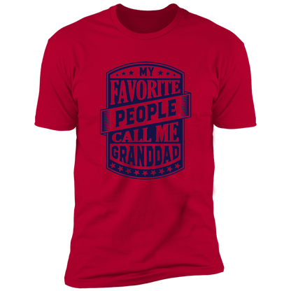 My Favorite People Call Me Granddad | Premium Short Sleeve Tee