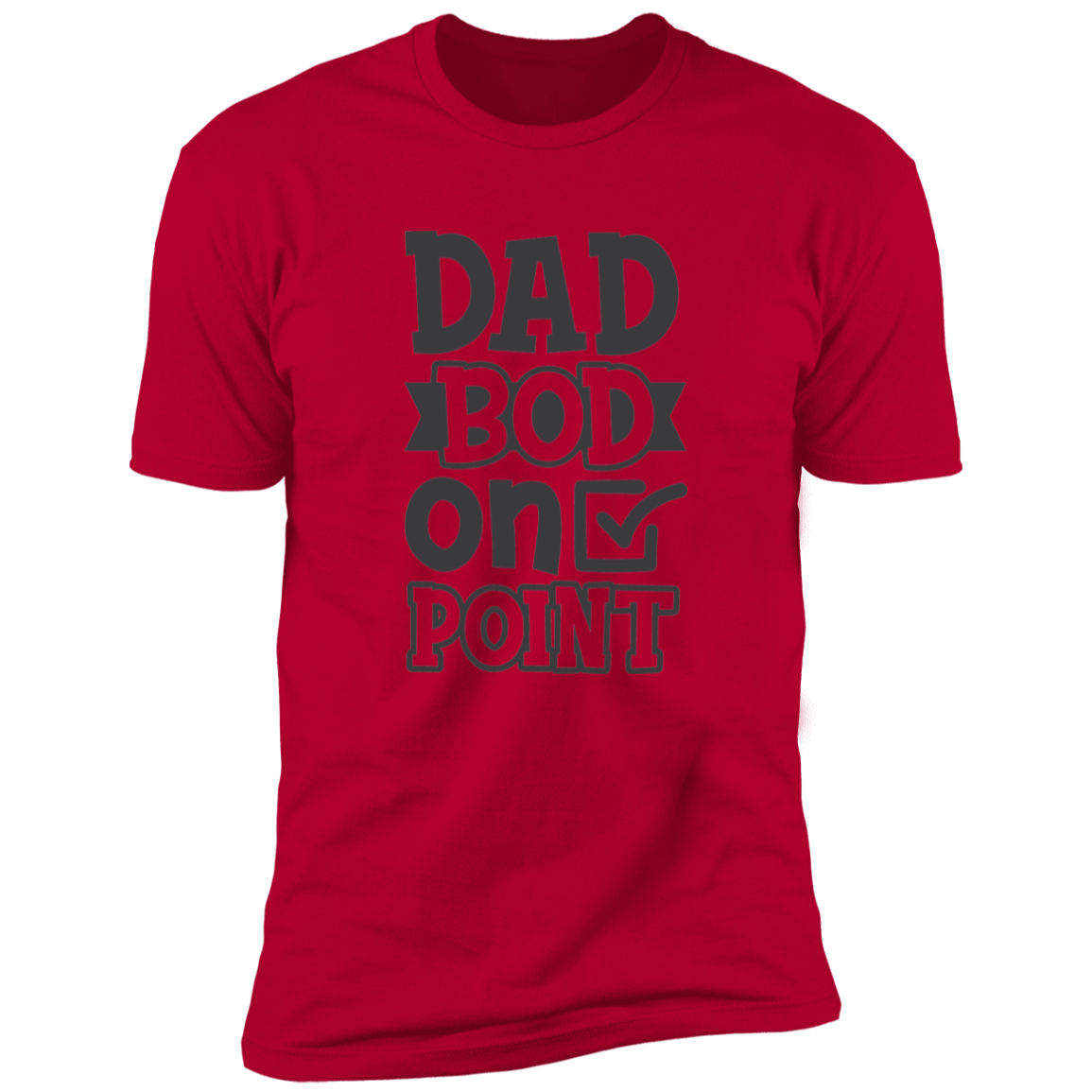 Dad Bod On Point | Premium Short Sleeve Tee