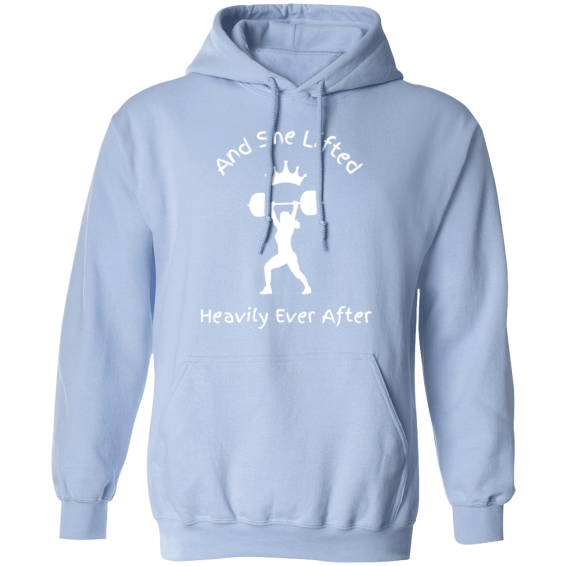 And She Lifted Heavily Ever After-Workout Wear | Pullover Hoodie