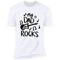 My Dad Rocks | Premium Short Sleeve Tee