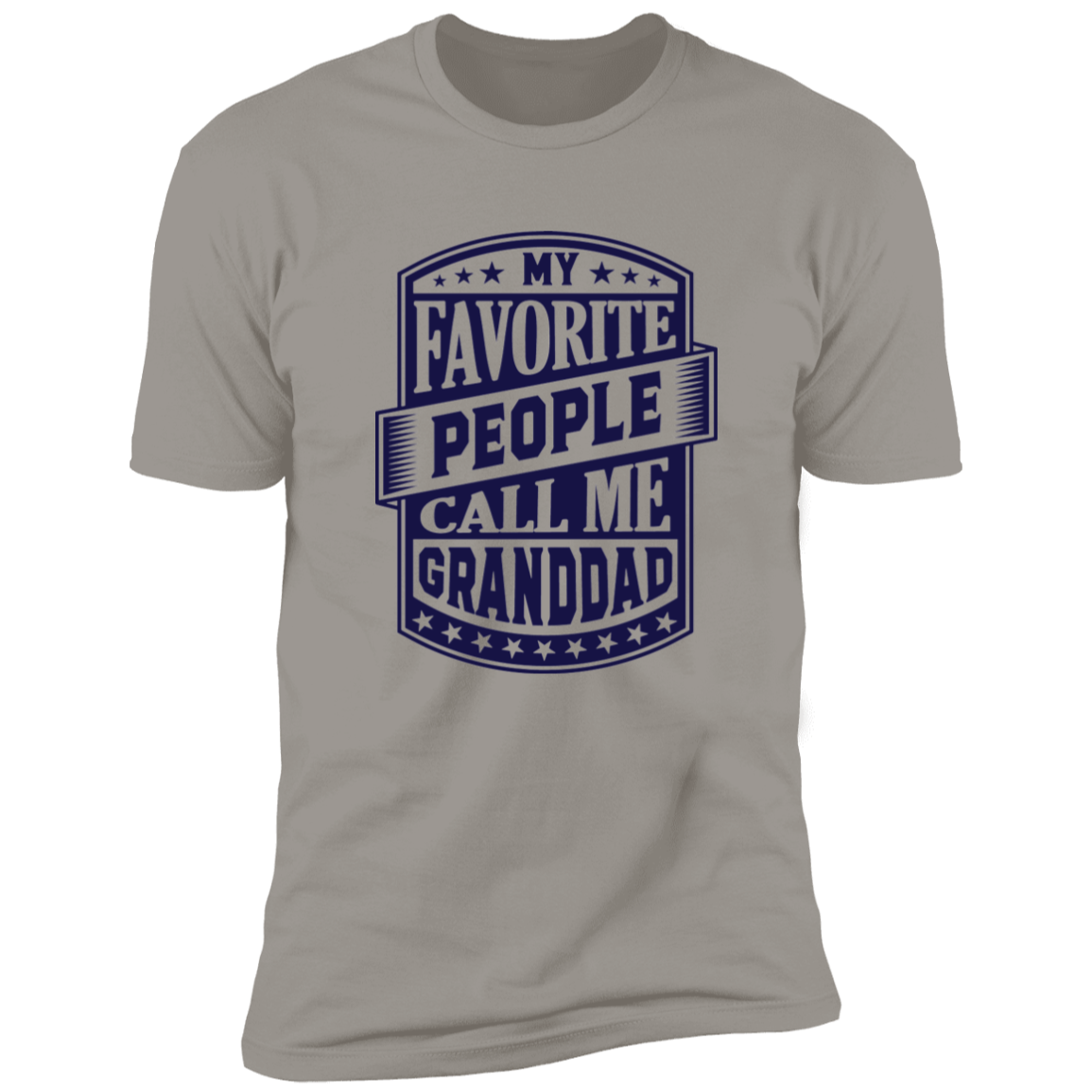 My Favorite People Call Me Granddad | Premium Short Sleeve Tee