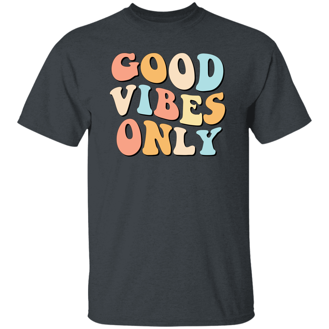 Good Vibes Only | Premium Short Sleeve T-Shirt