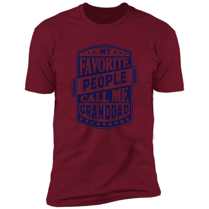 My Favorite People Call Me Granddad | Premium Short Sleeve Tee