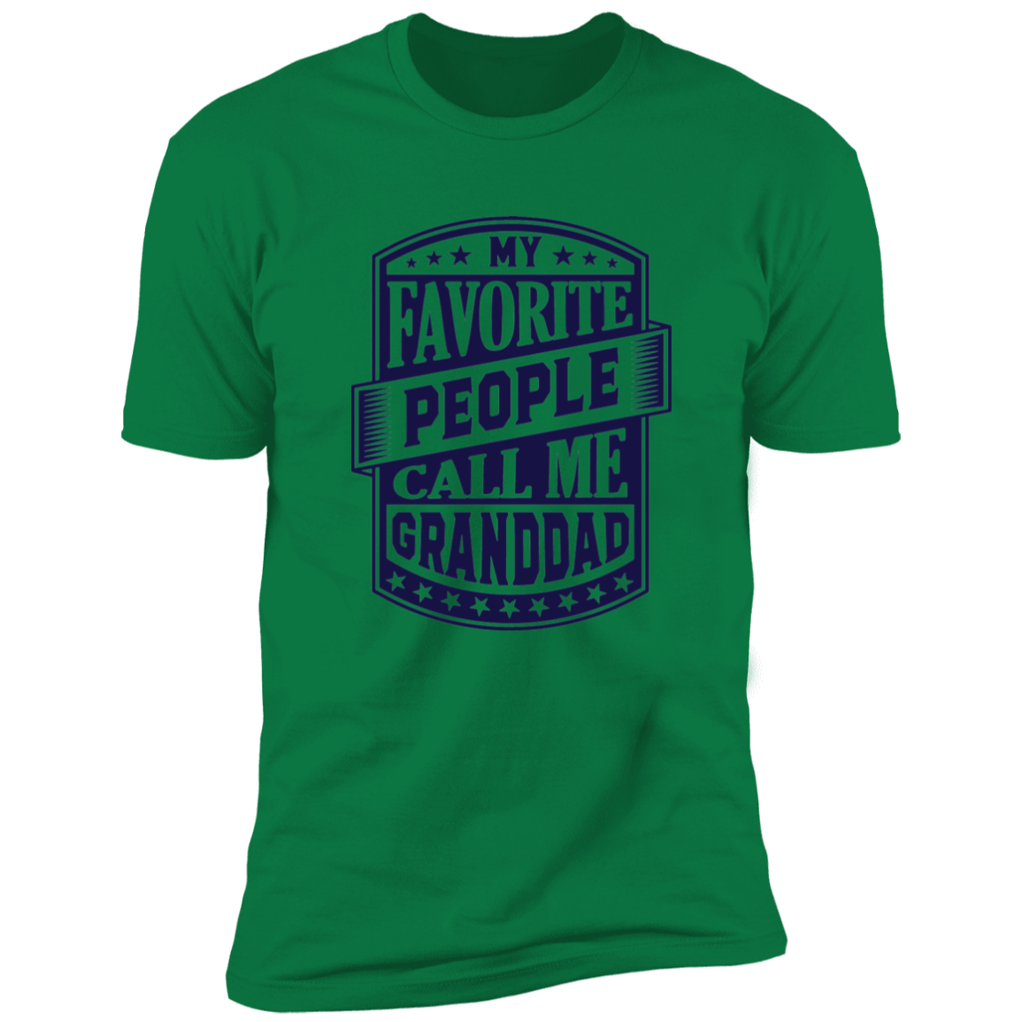 My Favorite People Call Me Granddad | Premium Short Sleeve Tee