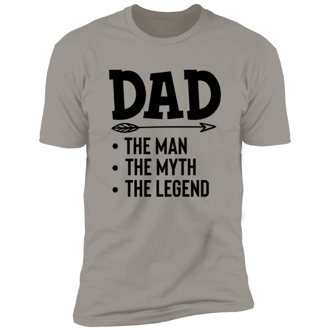 Dad The Man The Myth The Legend | Premium Short Sleeve Tee
