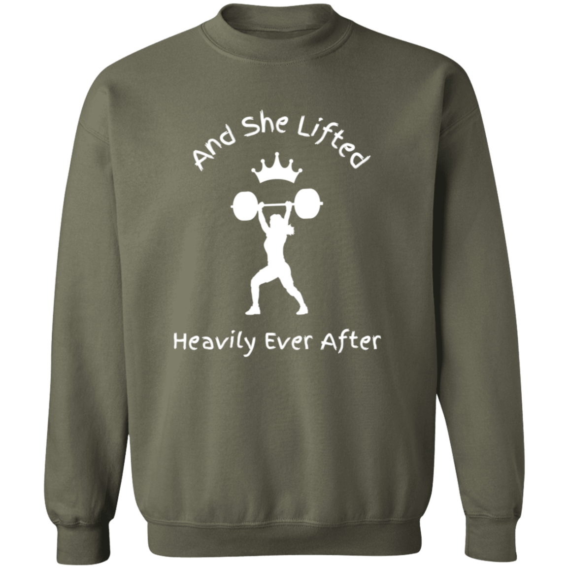 And She Lifted Heavily Ever After-Workout Wear | Crewneck Pullover Sweatshirt
