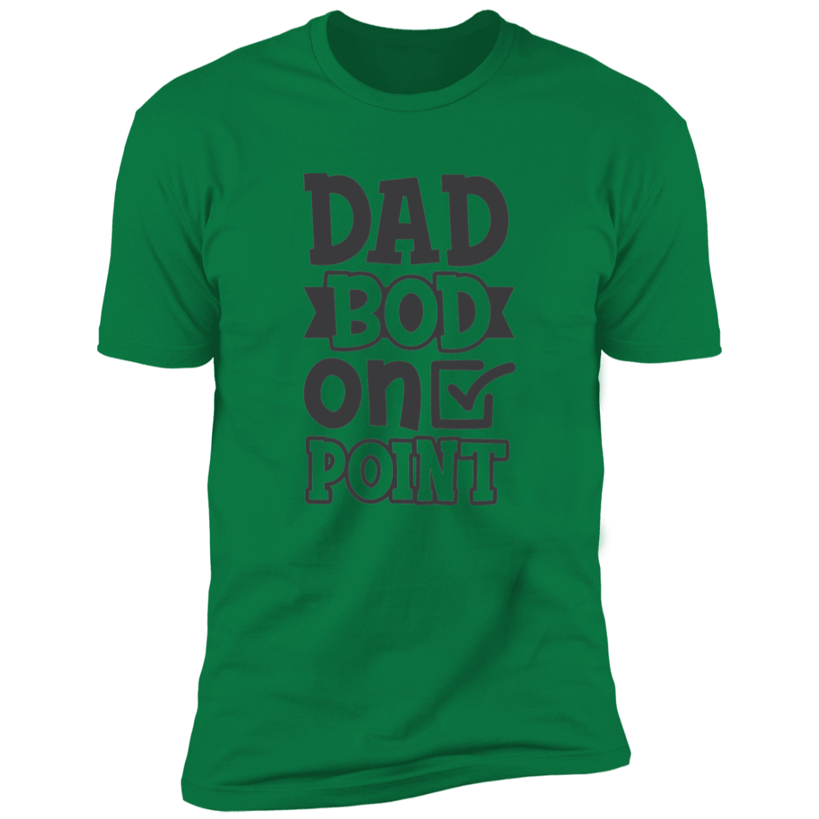 Dad Bod On Point | Premium Short Sleeve Tee