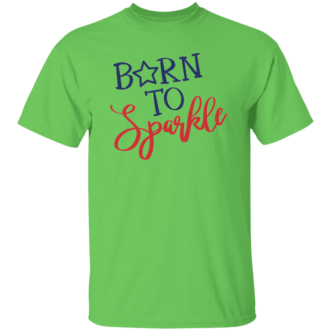 Born To Sparkle | short sleeve premium T-Shirt