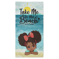 Cute Afro Puff Girl | Take Me To The Beach  Beach Towel - 35x70