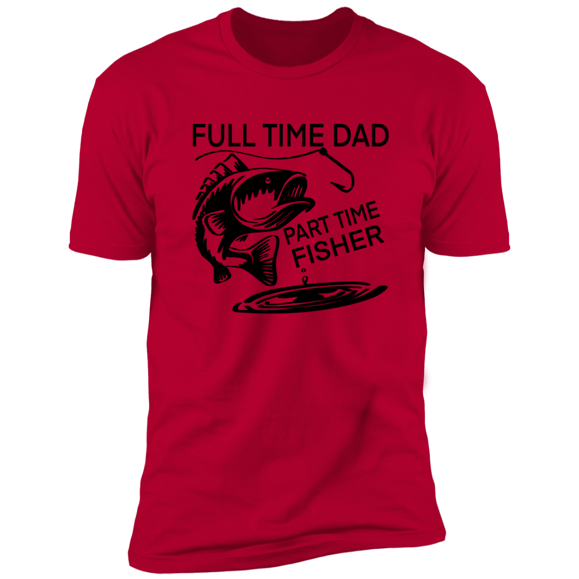 Full Time Dad Part Time Fisher | Premium Short Sleeve Tee