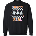Creep It Real | Crewneck Pullover Sweatshirt