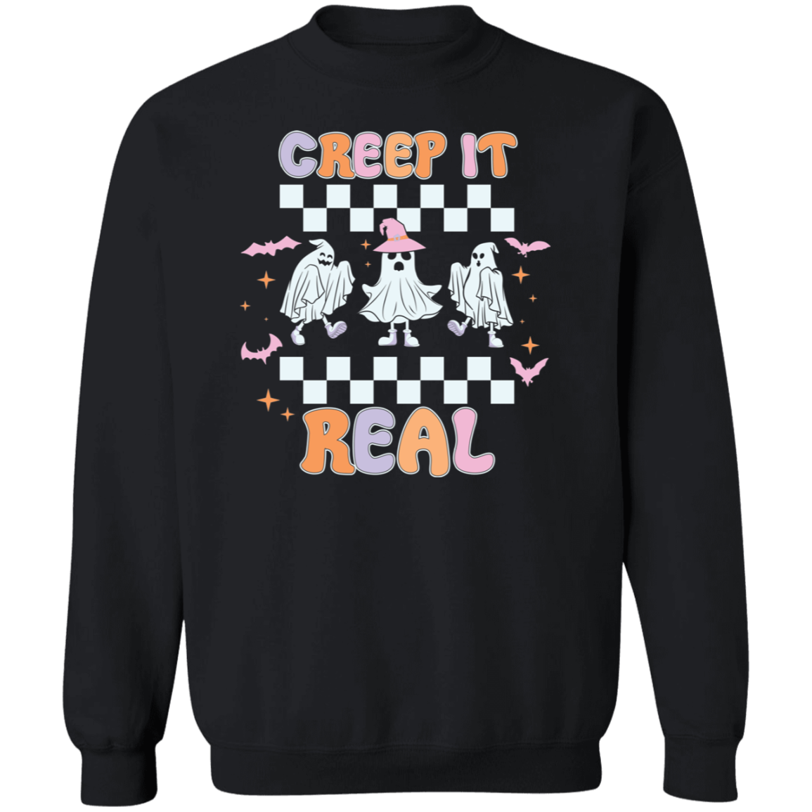 Creep It Real | Crewneck Pullover Sweatshirt