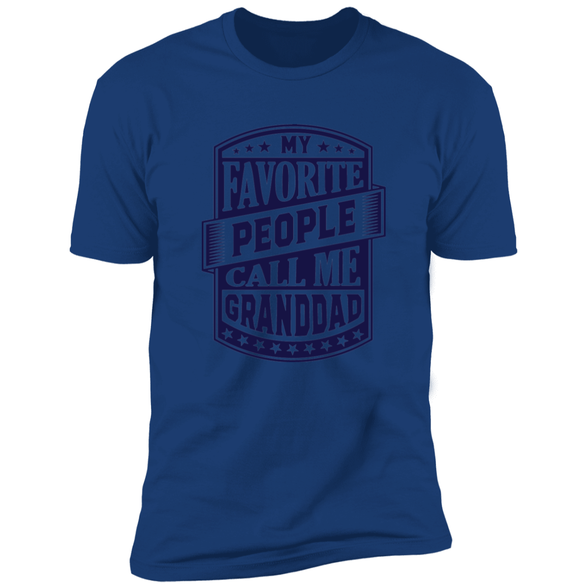 My Favorite People Call Me Granddad | Premium Short Sleeve Tee