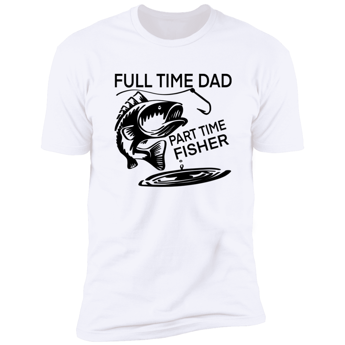 Full Time Dad Part Time Fisher | Premium Short Sleeve Tee
