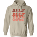 Self Love | Self Respect | Self Worth | Pullover Hoodie