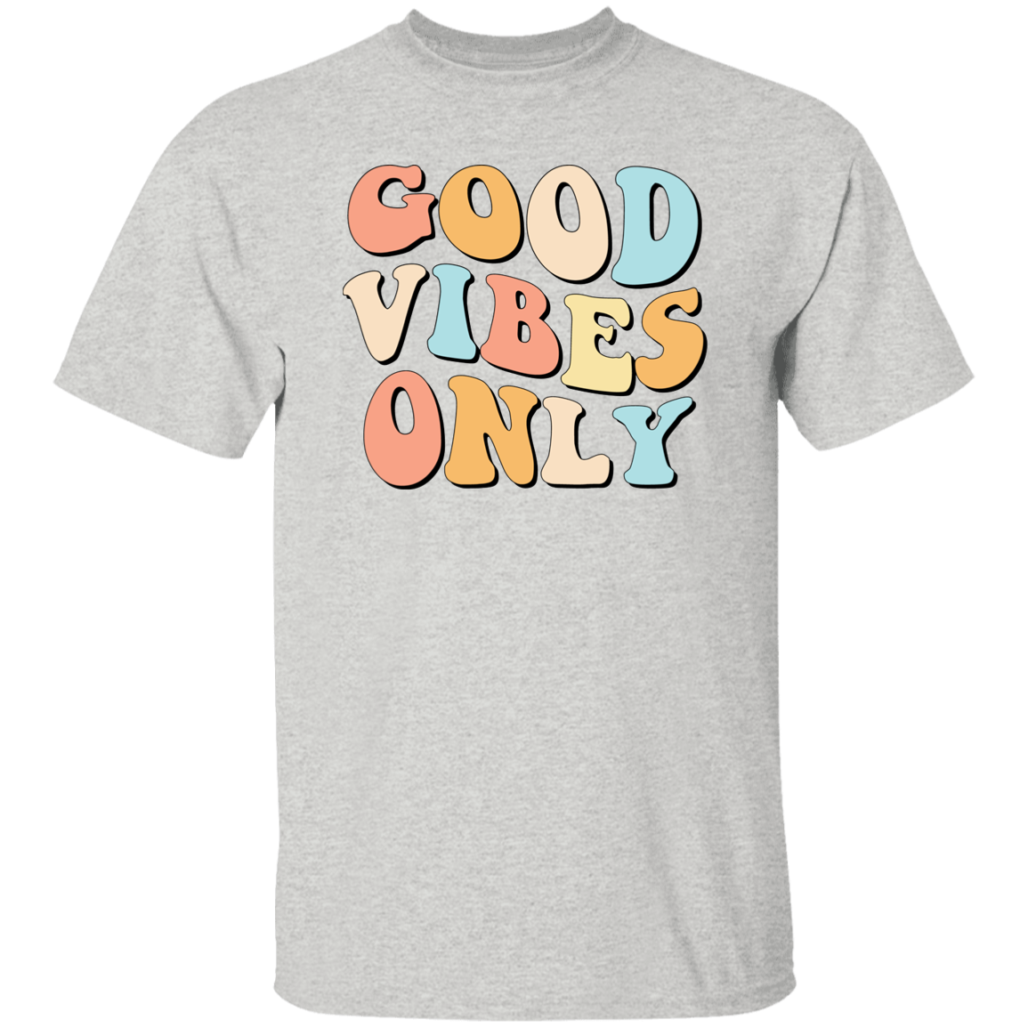 Good Vibes Only | Premium Short Sleeve T-Shirt