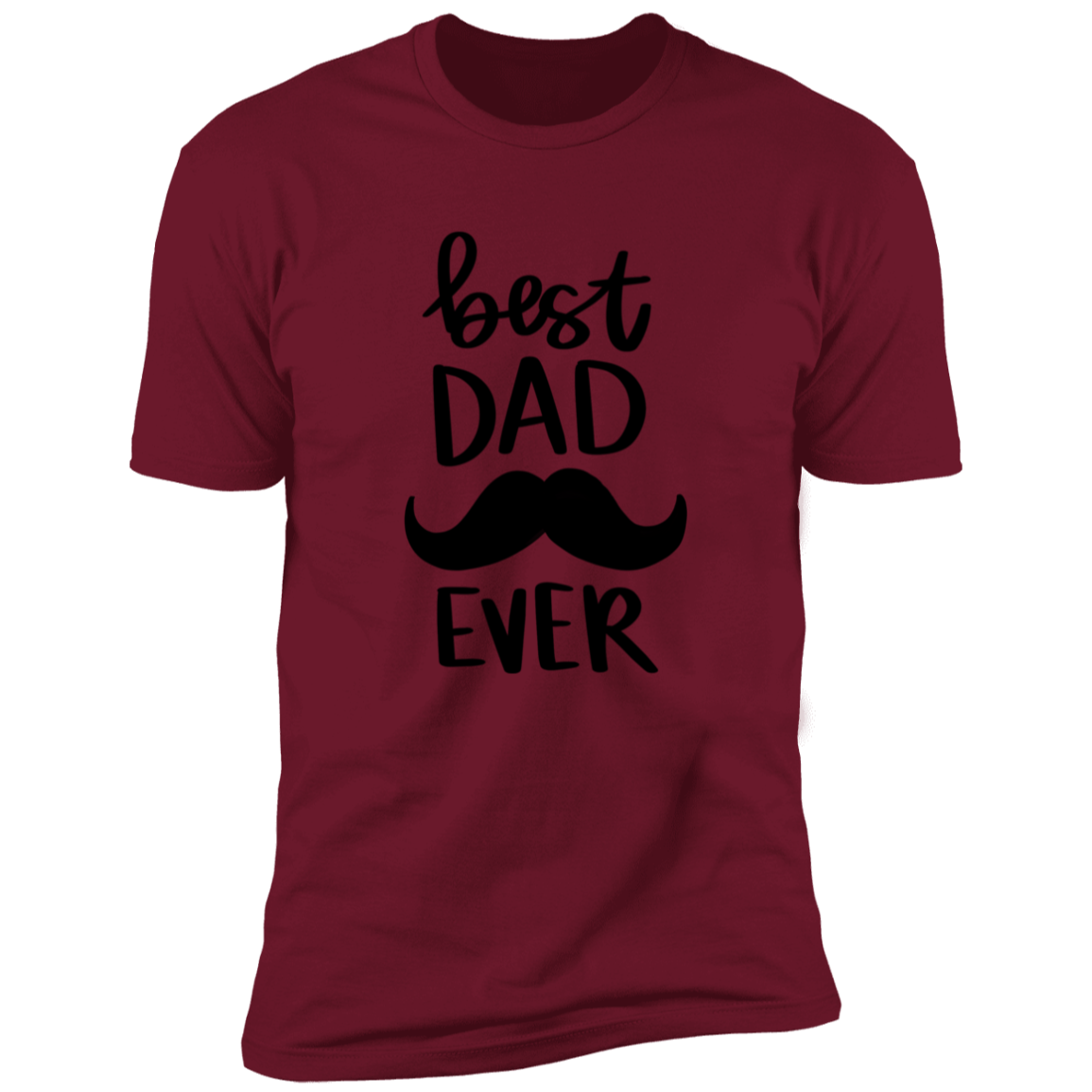 Best Dad Ever |  Premium Short Sleeve Tee