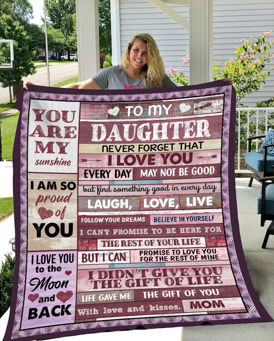 To My Daughter | Never Forget That I Love you | Premium Mink Sherpa Blanket