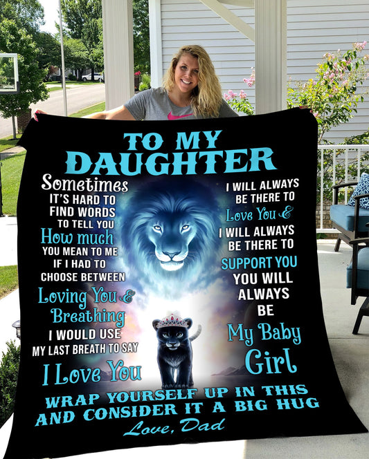 To My Daughter | Sometimes It's Hard To Find Words | Premium Mink Sherpa Blanket 50x60
