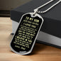 To My Son | Never Forget How Much I Love You | Love Dad | Dog Tag