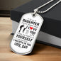 To My Daughter | Never Forget That I Love You | Love Dad | Dog Tag