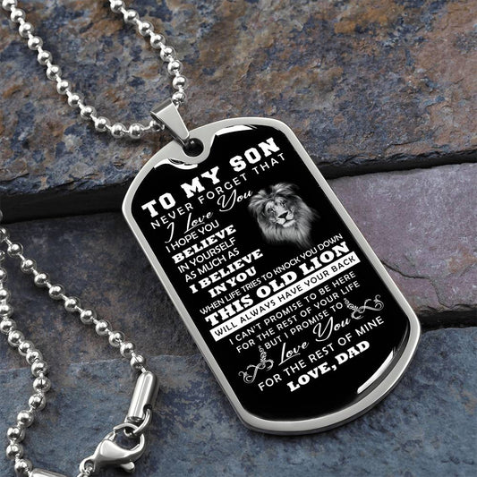 To My Son | Never Forget That I Love You | Love Dad | Dog Tag