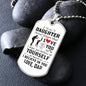 To My Daughter | Never Forget That I Love You | Love Dad | Dog Tag