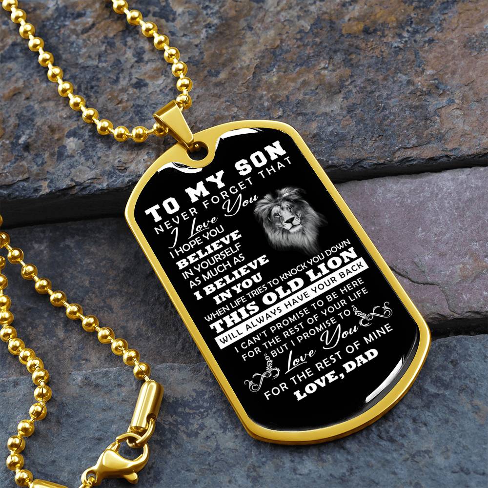To My Son | Never Forget That I Love You | Love Dad | Dog Tag