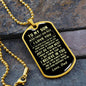 To My Son | Never Forget How Much I Love You | Love Dad | Dog Tag