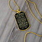 To My Daughter | Never Forget How Much I Love You | Love Dad | Dog Tag