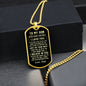 To My Son | Never Forget How Much I Love You | Love Dad | Dog Tag
