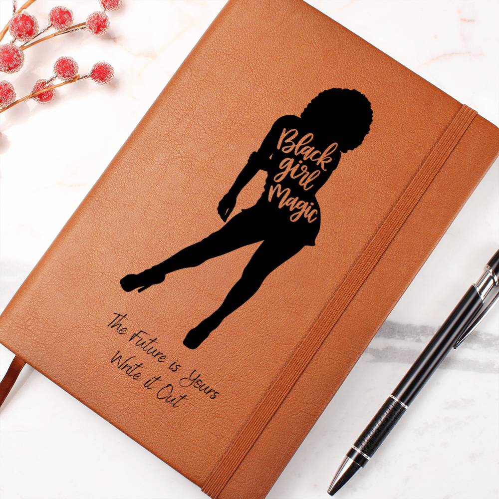 Black Girl Magic The Future is Yours Write it Out Journal