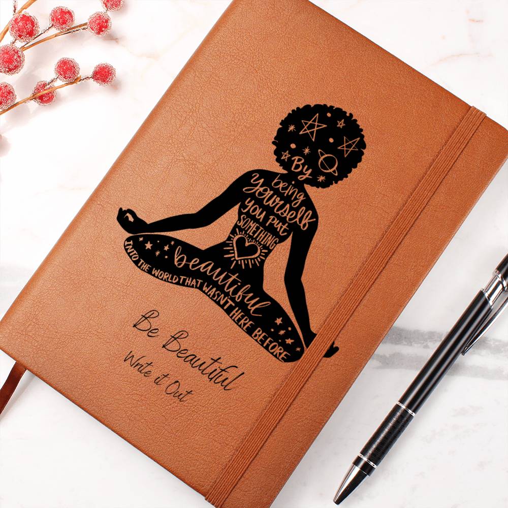 Be Beautiful Write it Out Journal
