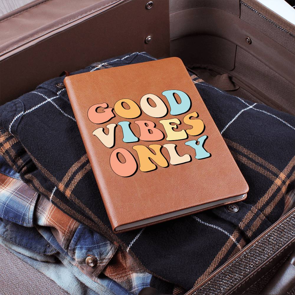 Good Vibes Only Journal