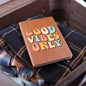 Good Vibes Only Journal