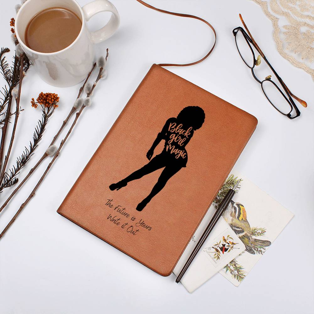 Black Girl Magic The Future is Yours Write it Out Journal