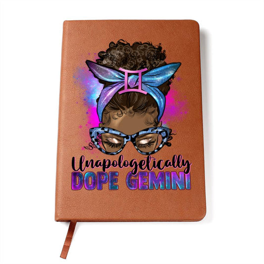 Unapologetically Dope Gemini Journal
