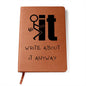 F*ck It Write About It Anyway Journal