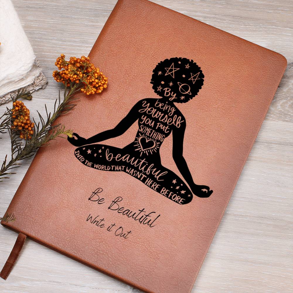 Be Beautiful Write it Out Journal
